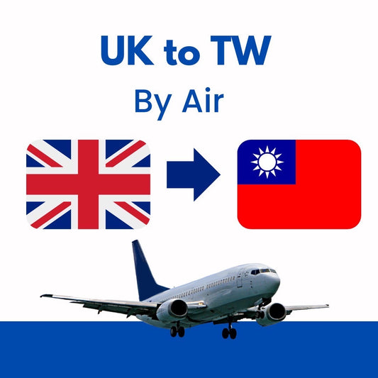 UK🇬🇧 to Taiwan🇹🇼 by Air✈️ (T/T: 6~10 days)